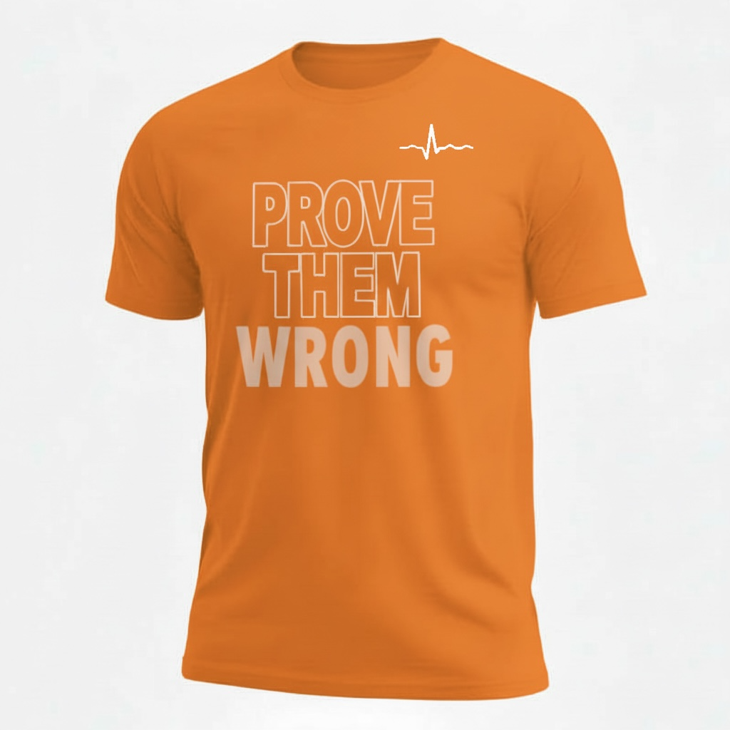 PROVE THEM WRONG – Performance Tee