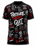 “Pressure Don’t Quit” Graphic Tee